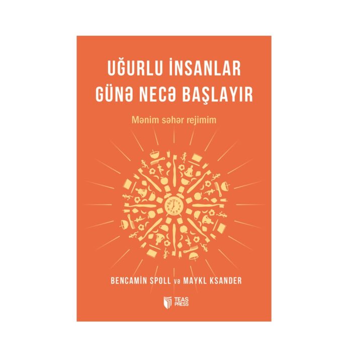 Bencamin Spoll, Maykl Ksander - Uğurlu insanlar günə necə başlayır