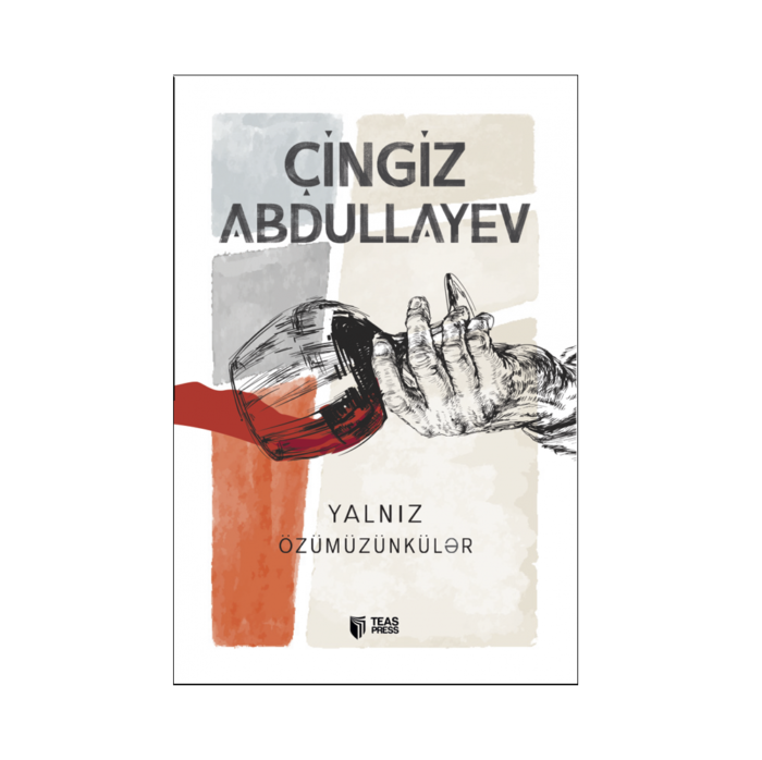 Çingiz Abdullayev - Yalnız özümüzünkülər