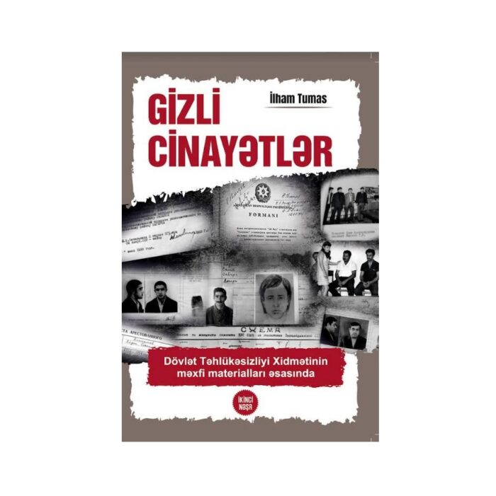 İlham Tumas - Gizli Cinayətlər