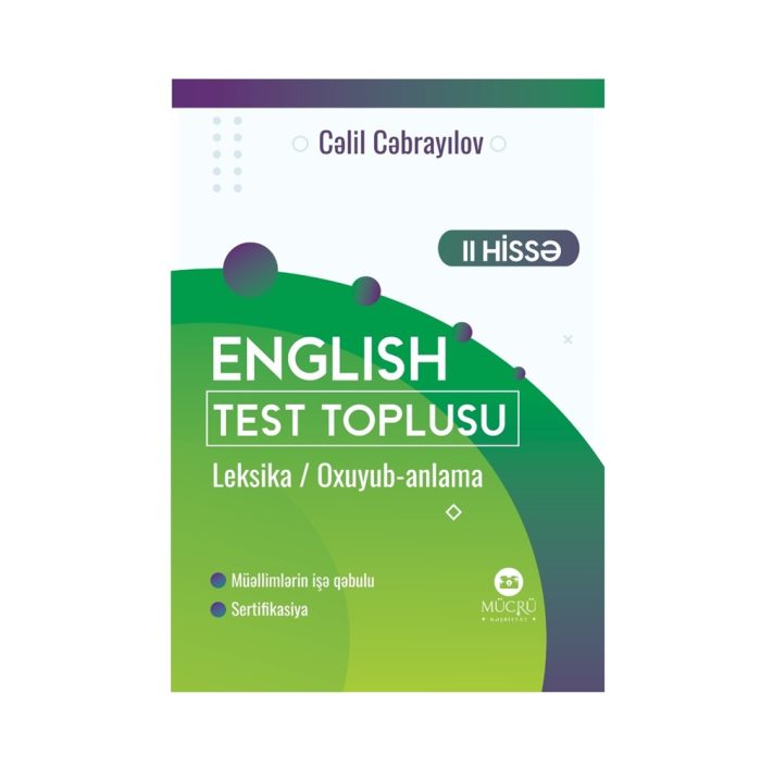 Cəlil Cəbrayılov – English test toplusu II hissə Leksika – oxuyub-anlama