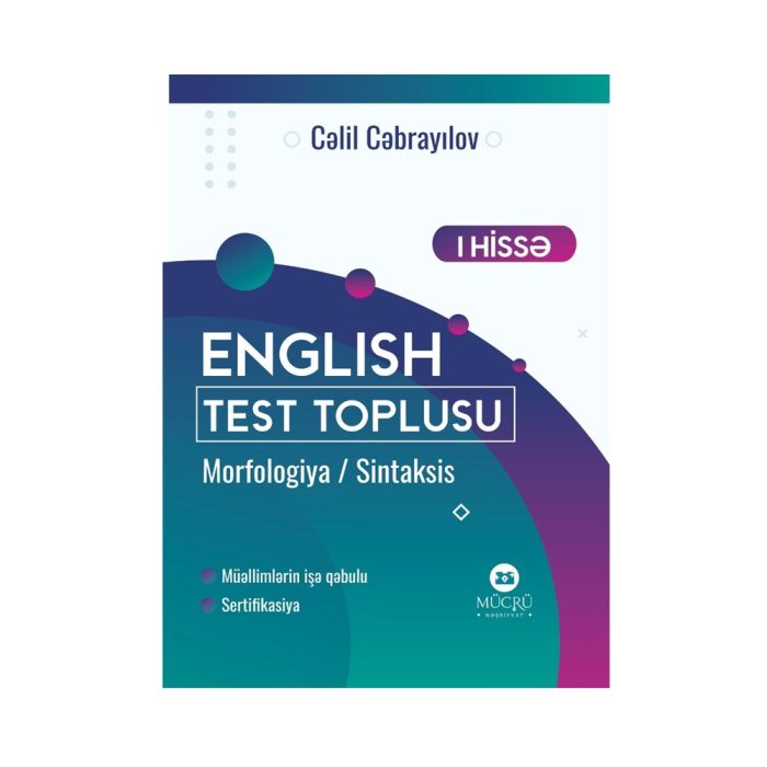 Cəlil Cəbrayılov – English test toplusu I hissə Morfologiya – Sintaksis