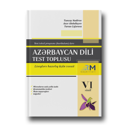 Tuncay Nadirov, Azər Abdullayev - Azərbaycan Dili VI Sinif Test Toplusu