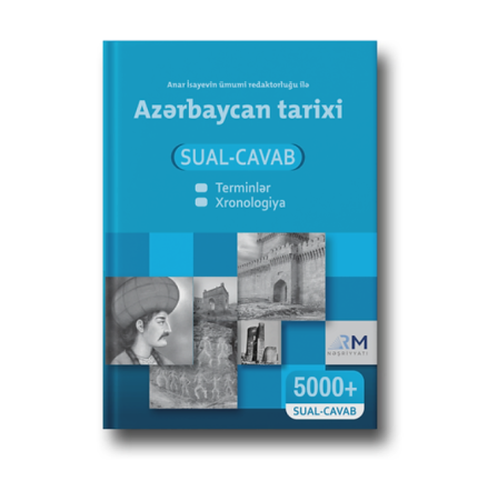 Anar İsayev - Azərbaycan Tarixi 5000+ Sual-Cavab