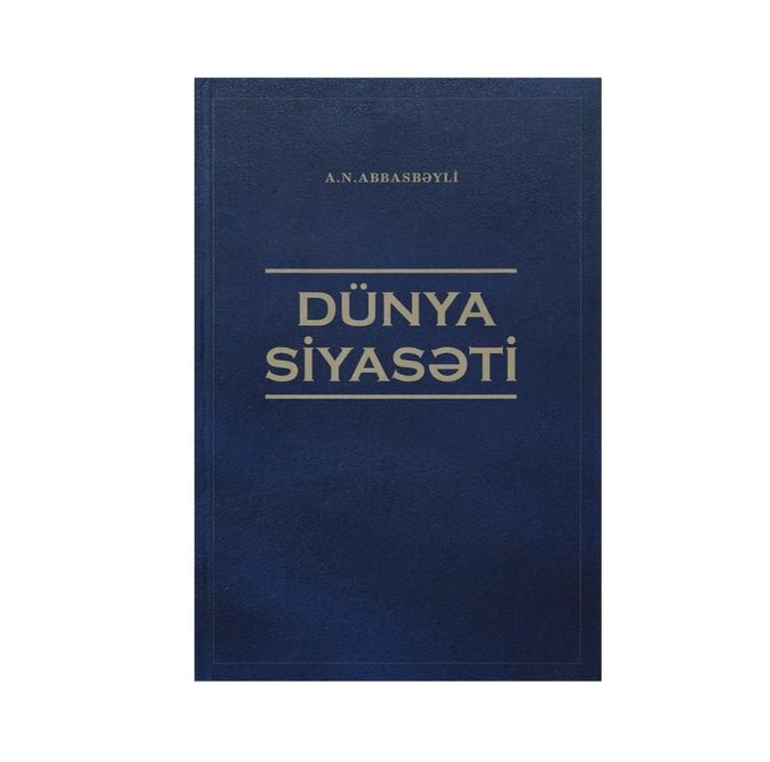 Ağalar Abbasbəyli - Dünya Siyasəti