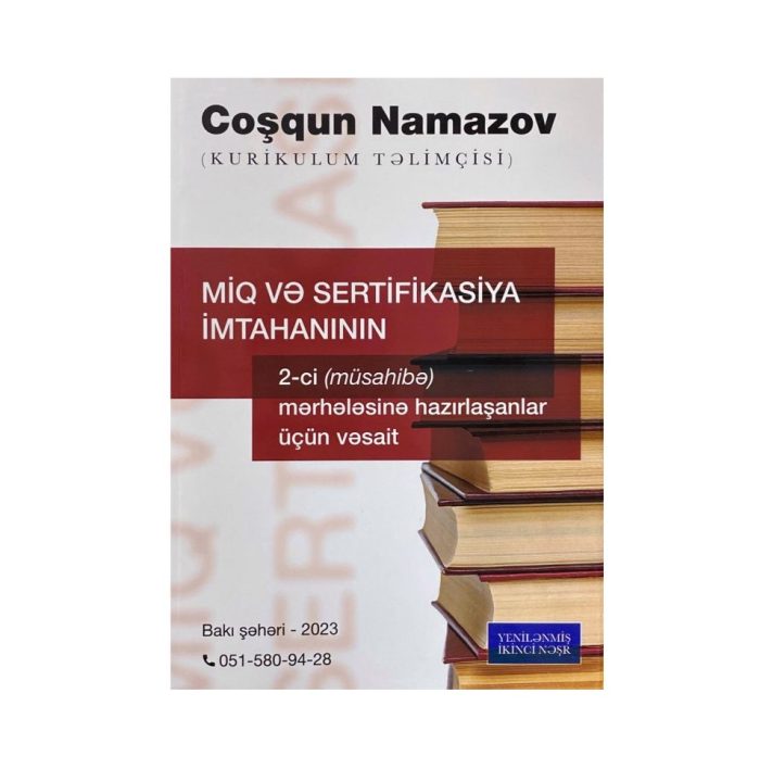 Coşqun Namazov - MİQ və Sertifikasiya İmtahanının 2-ci (müsahibə) Mərhələsinə Hazırlaşanlar Üçün Vəsait