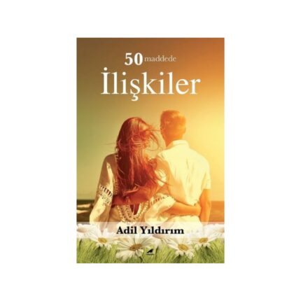 50 Maddede İlişkiler kitabı qapağı, Adil Yıldırım