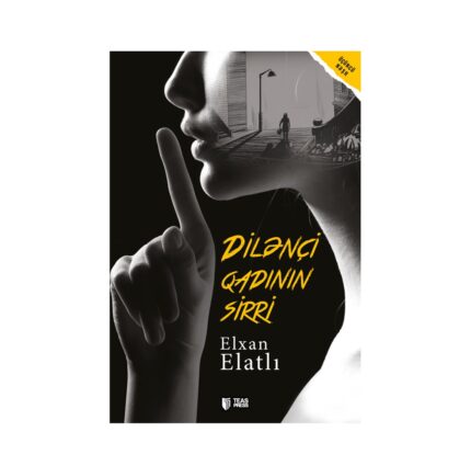 Elxan Elatlı - Dilənçi qadının sirri