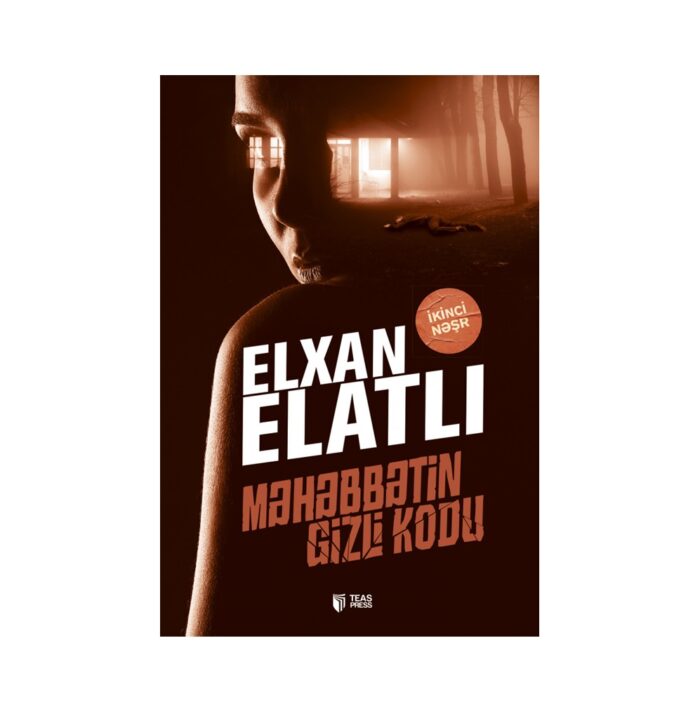 Elxan Elatlı - Məhəbbətin gizli kodu