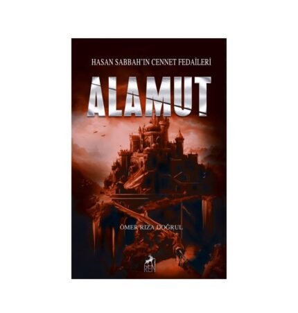 Ömer Rıza Doğrul - Alamut