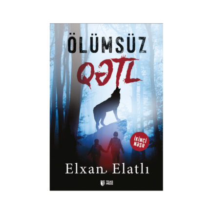 Elxan Elatlı - Ölümsüz qətl