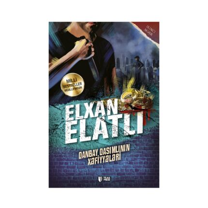 Elxan Elatlı - Qanbay Qasımlının xəfiyyələri