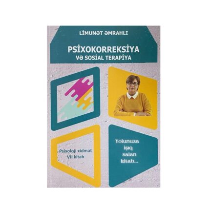 Limunət Əmrahlı - Psixokorreksiya və Sosial Terapiya