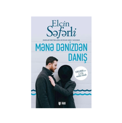 Elçin Səfərli - Mənə biraz dənizdən danış