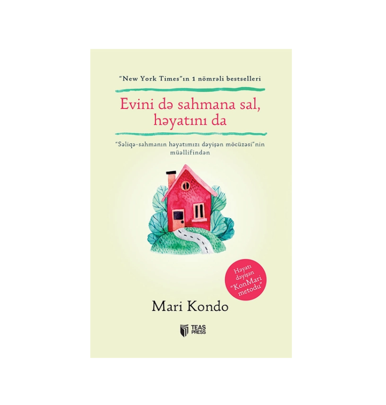 Mari Kondo - Evini də sahmana sal, həyatını da