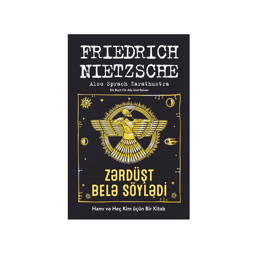 Fridrix Nitsşe - Zərdüşt belə söylədi Fridrix Nitsşe - Zərdüşt belə söylədi