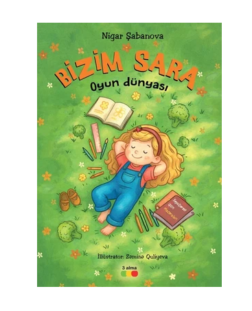 Nigar Şabanova - Bizim Sara Oyun dünyası