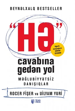 Rocer Fişer və Uilyam Yuri - Teas Press “Hə” Cavabına Gedən Yol